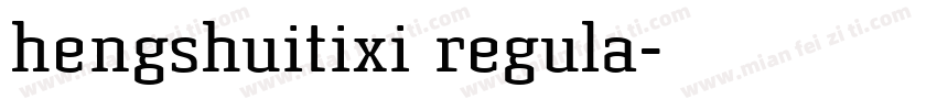 hengshuitixi regula字体转换